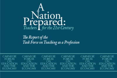 A Nation Prepared: Teachers for the 21st Century