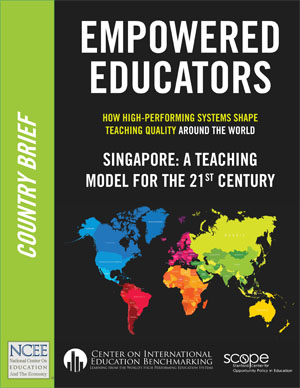 Empowered Educators | Singapore: A Teaching Model for the 21st Century