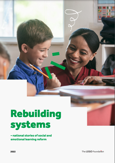 Rebuilding Systems – National Stories of Social and Emotional Learning Reform