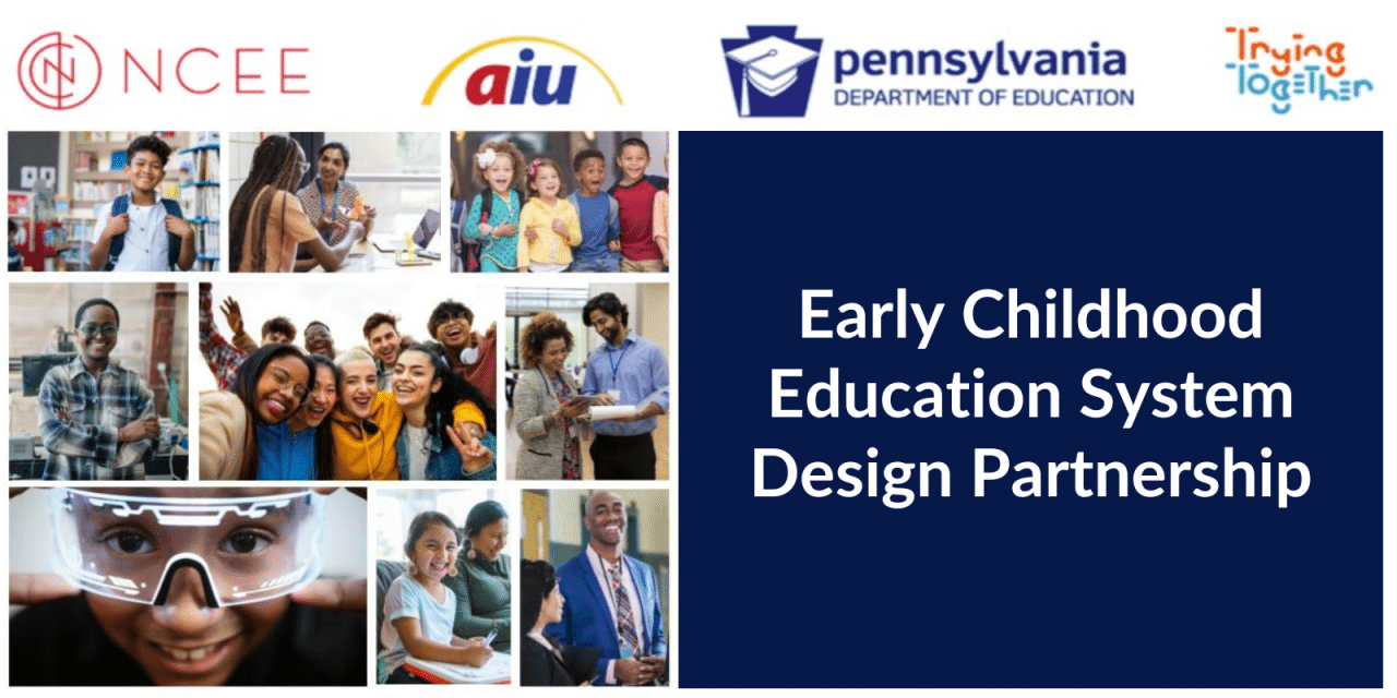 Early Childhood Education System Design Partnership