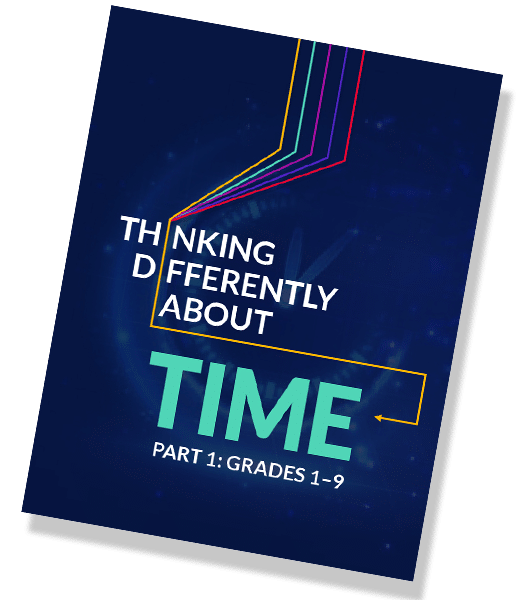 Thinking Differently About Time, Part 1: Grades 1-9