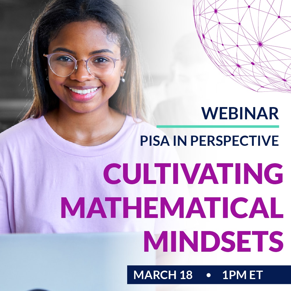 PISA in Perspective: Cultivating Mathematical Mindsets