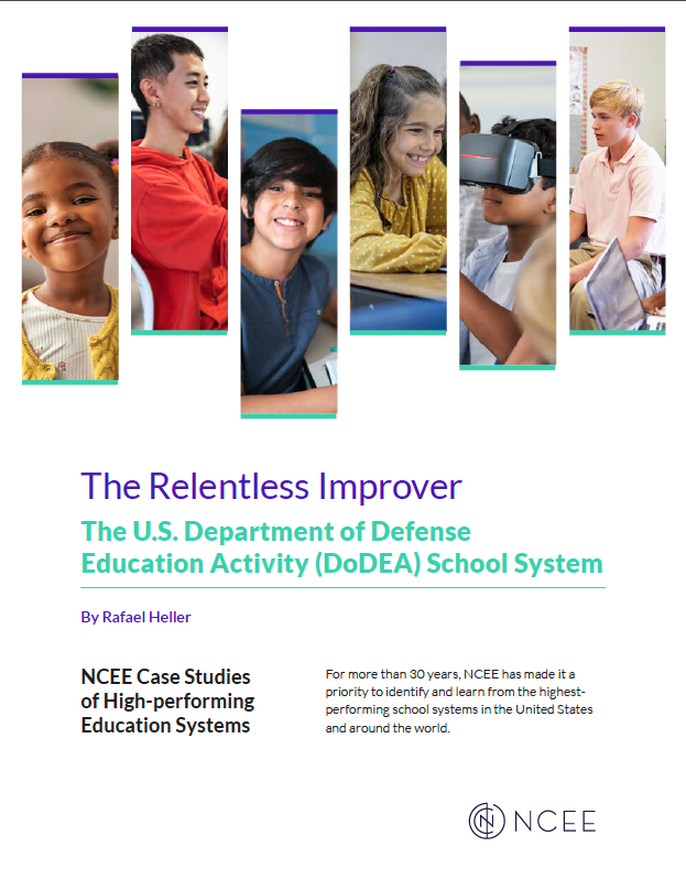 The Relentless Improver: The U.S. Department of Defense Education Activity (DoDEA) School System